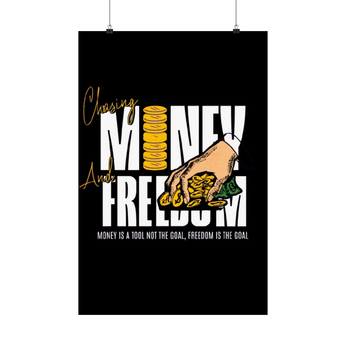 “Freedom Over Fortune” Motivational Poster – YHGM Edition