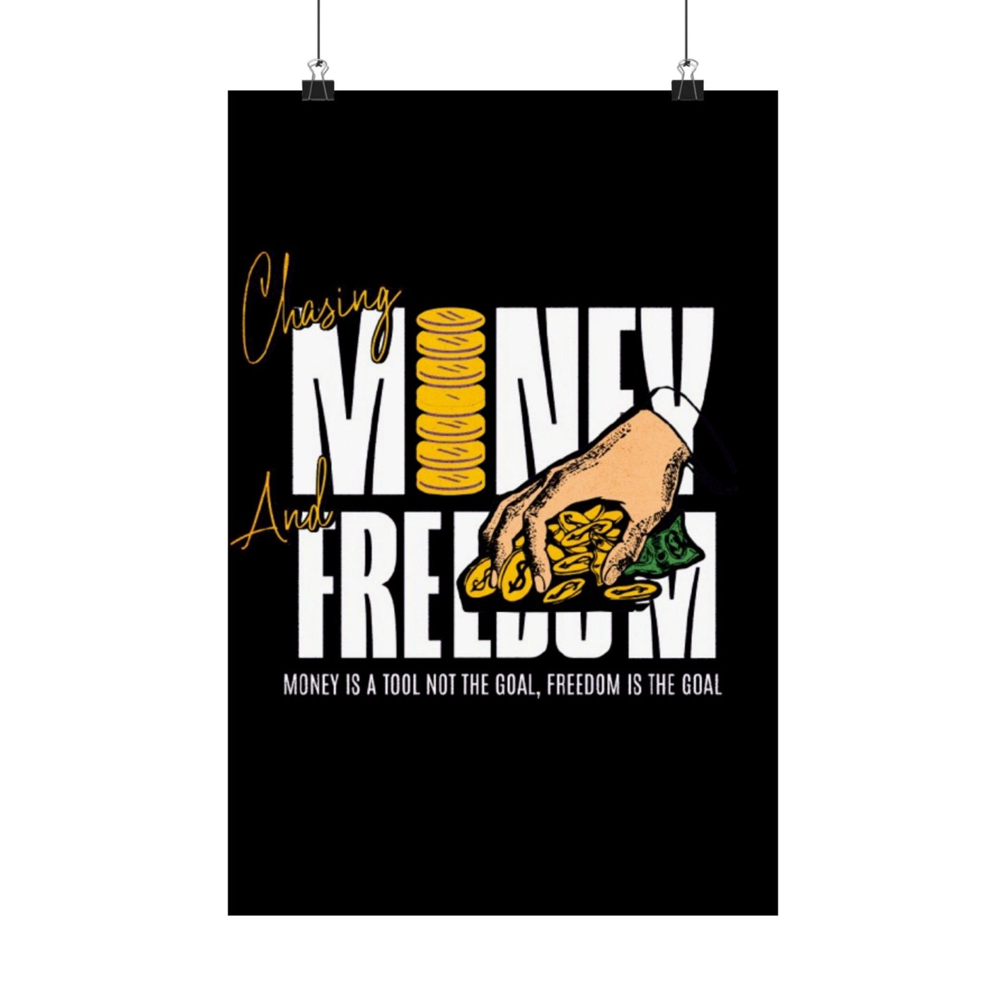 “Freedom Over Fortune” Motivational Poster – YHGM Edition